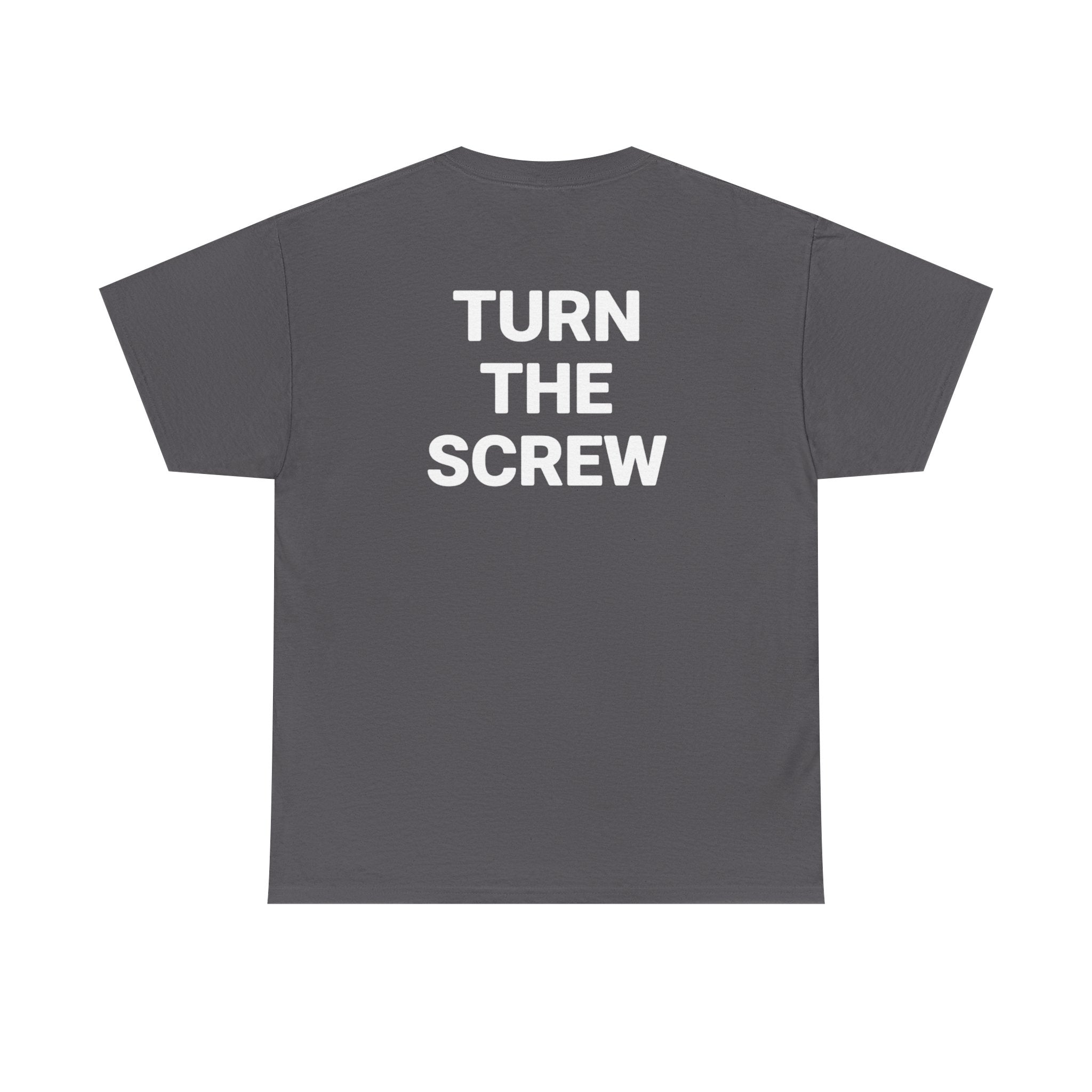 TURN THE SCREW PROJECT Tee Shirt
