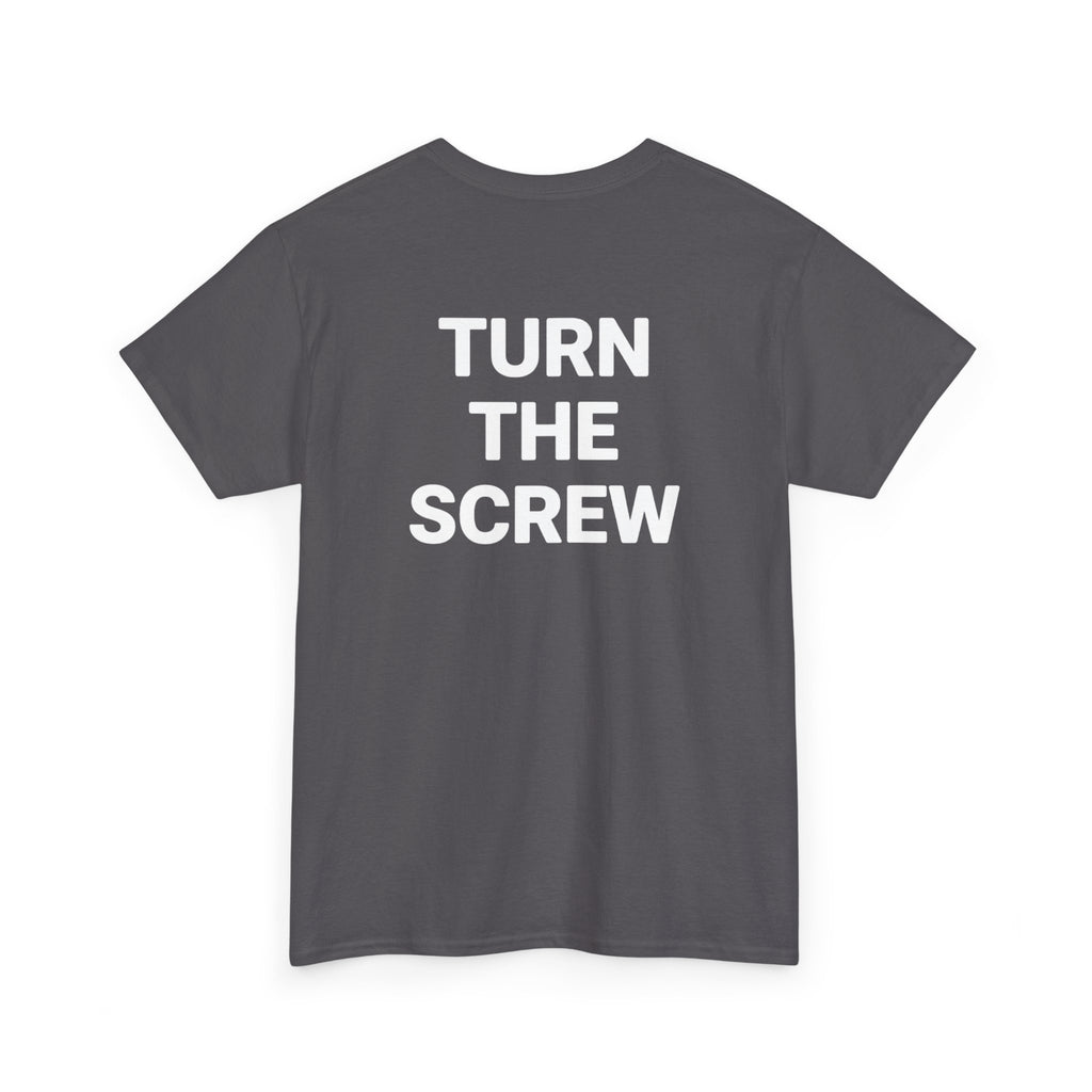 TURN THE SCREW PROJECT Tee Shirt